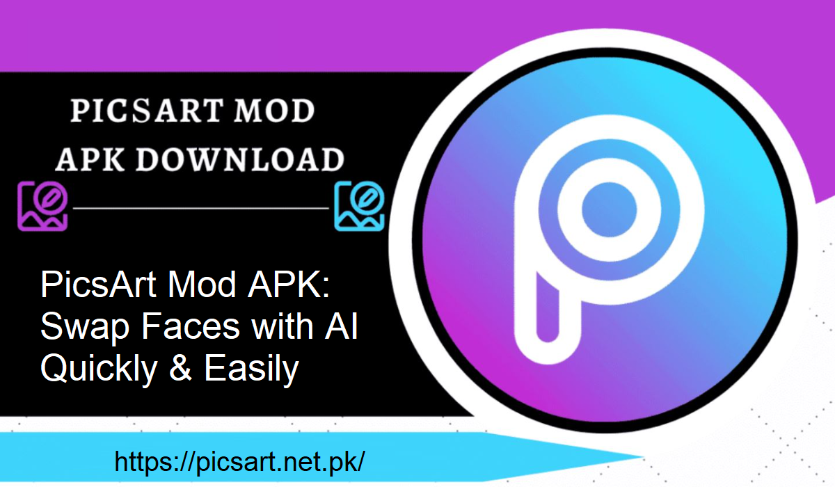 PicsArt Mod APK Face Swap