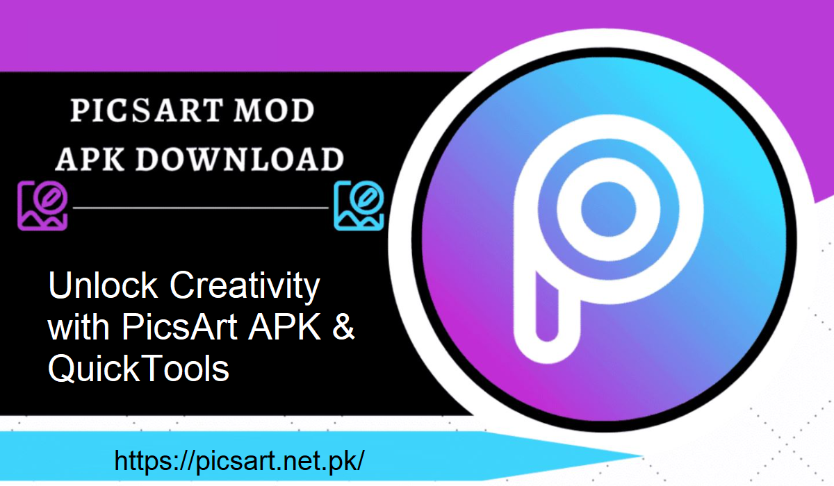 PicsArt Mod APK Quick Tools